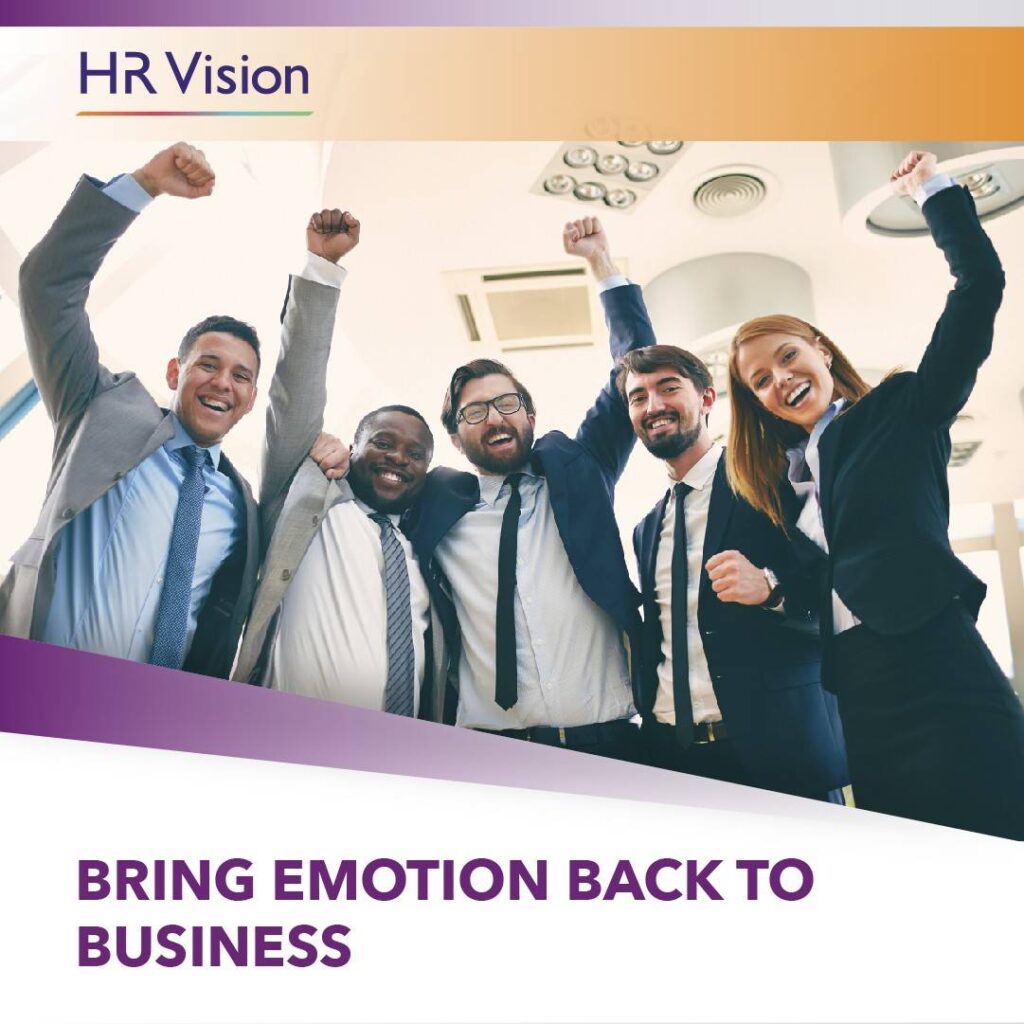 Bring emotion back to business