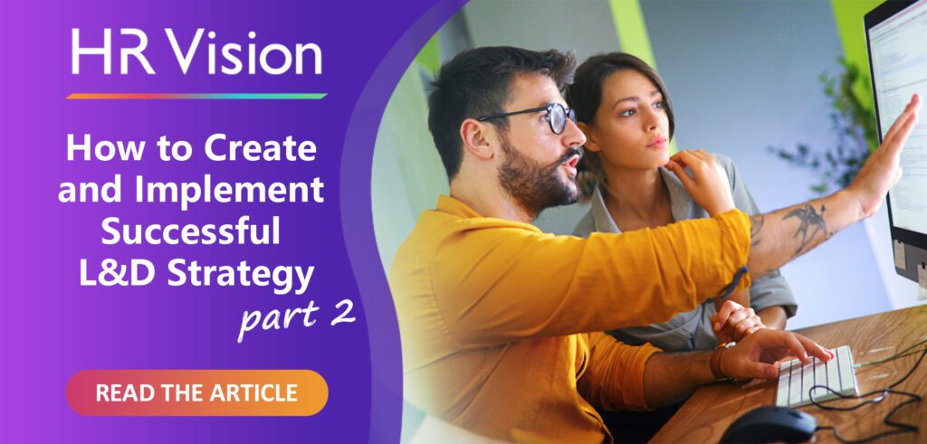 Create and Implement Successful L&D Strategy